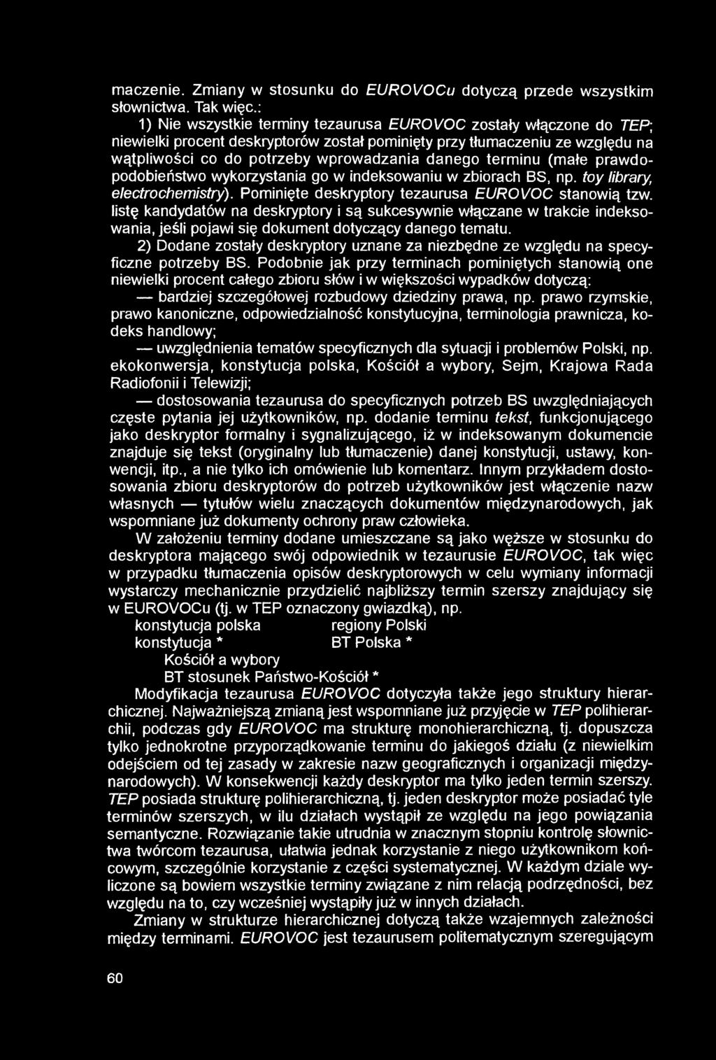 maczenie. Zmiany w stosunku do EUROVOCu dotyczą przede wszystkim słownictwa. Tak więc.