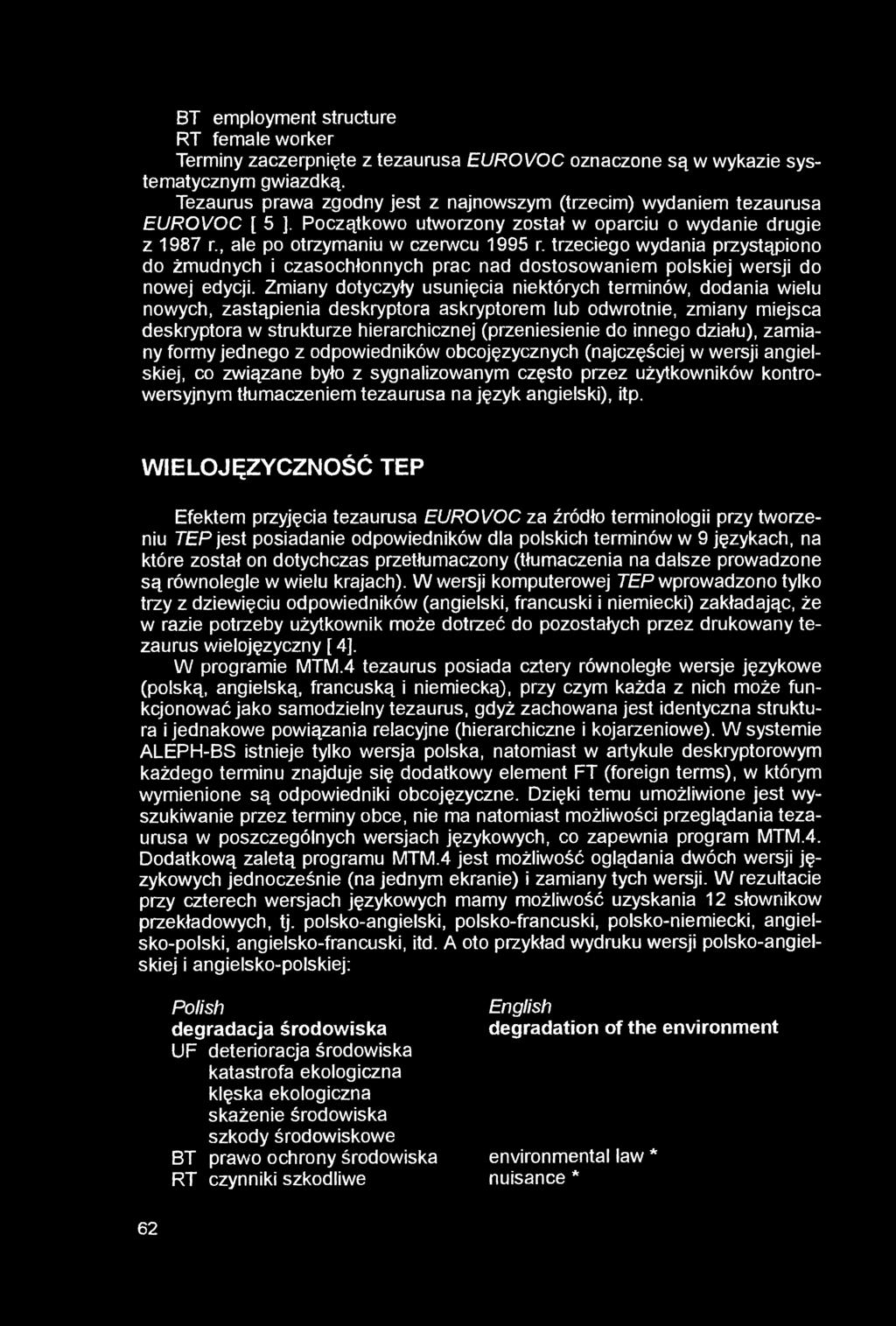 BT employment structure RT female worker Terminy zaczerpnięte z tezaurusa EUROVOC oznaczone są w wykazie systematycznym gwiazdką.