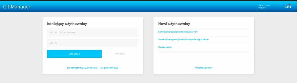 1. Samodzielna rejestracja osoby nieposiadającej karty Jako osoba nieposiadająca karty musisz zarejestrować się w witrynie CitiManager, aby uzyskać dostęp