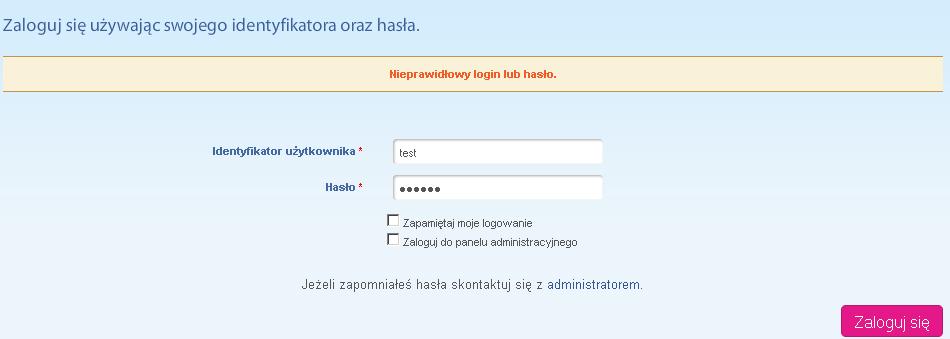 wpisania nieprawidłowego hasła pojawi się monit o wprowadzenie prawidłowych parametrów.
