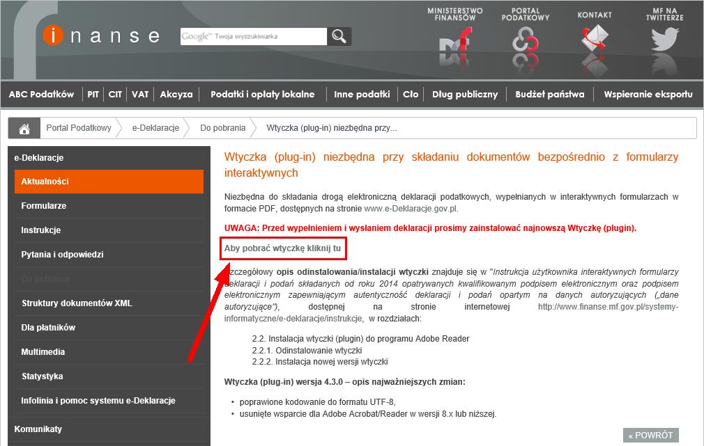 W celu zainstalowania dodatku do programu Adobe Reader, należy uruchomić instalator z linka znajdującego się na stronie internetowej Ministerstwa Finansów, link: http://www.finanse.mf.gov.
