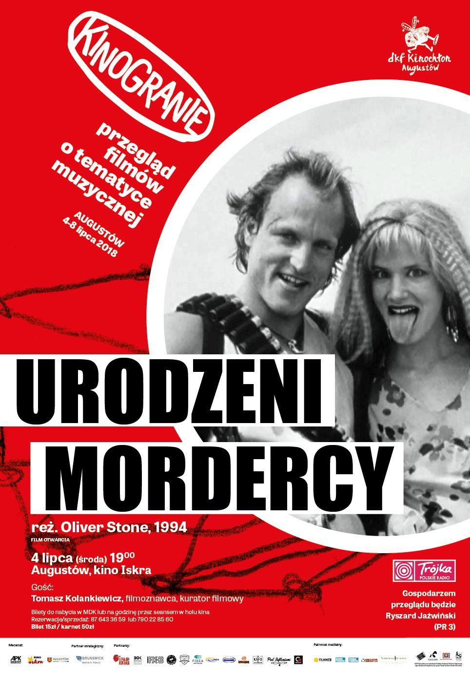 Filmy w kinie Filmem otwarcia (4 lipca) będzie kultowa produkcja Olivera Stone a z 1984 r. Urodzeni mordercy.