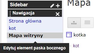 Dopiero efekt przesunięcia kursora myszy aktywuje tryb edycji Sidebar! Jeśli wybrano nawigację, tekst itp.
