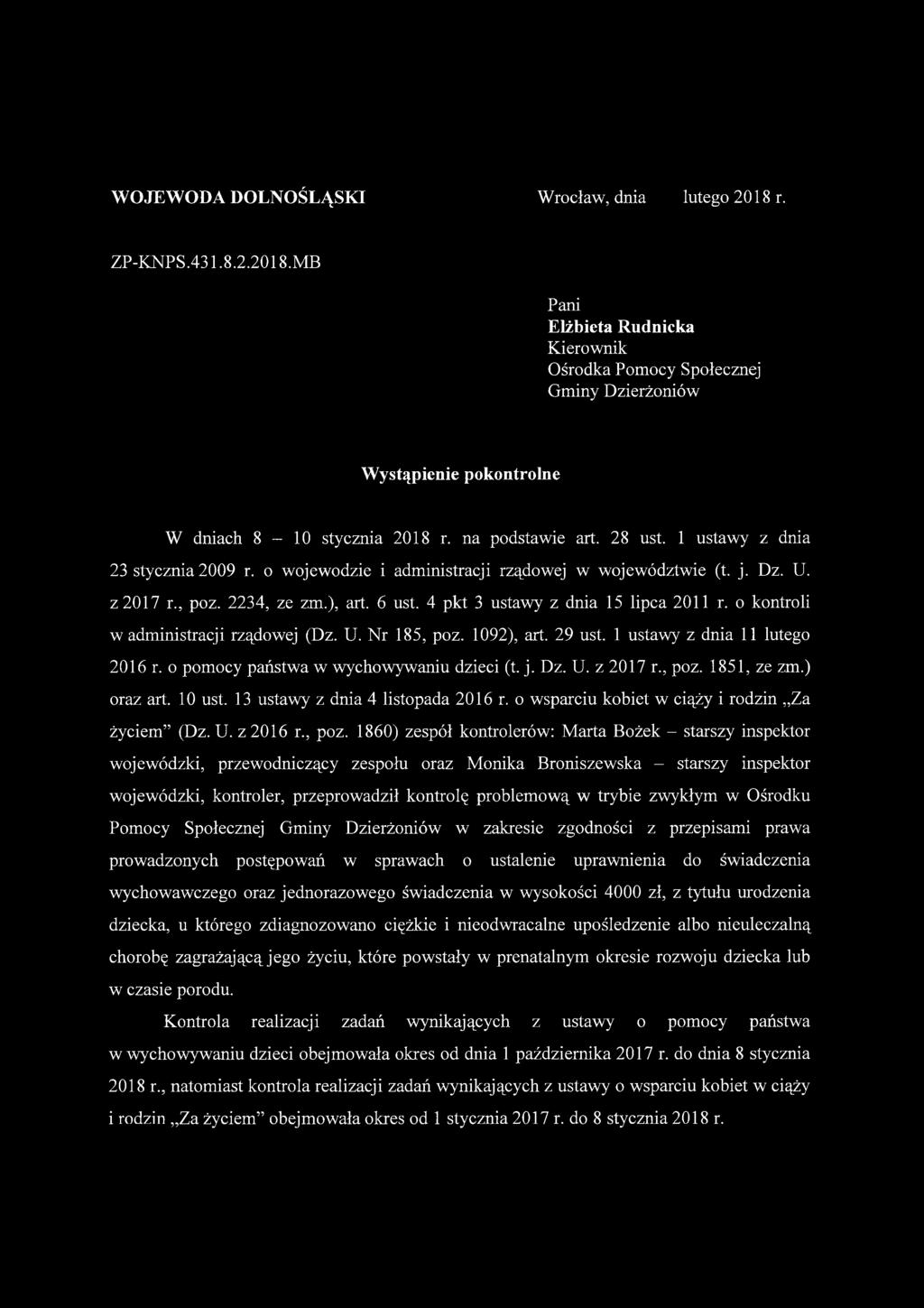 4 pkt 3 ustawy z dnia 15 lipca 2011 r. o kontroli w administracji rządowej (Dz. U. Nr 185, poz. 1092), art. 29 ust. 1 ustawy z dnia 11 lutego 2016 r. o pomocy państwa w wychowywaniu dzieci (t. j. Dz.