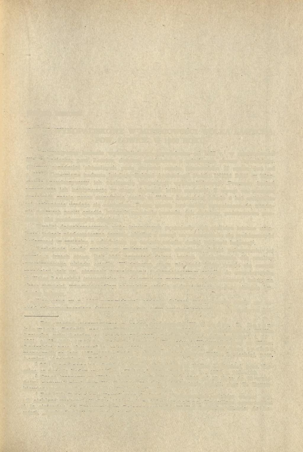 WITOLD BENDER PRACE WYKOPALISKOWE W MIEJSCOWOŚCI WÓLKA ŁASIECKA, POW. ŁOWICZ, W 1960 ROKU Systematyczne badania wykopaliskowe prowadzone od 1957 r. 1 w miejscowości Wólka Łasiecka, pow.