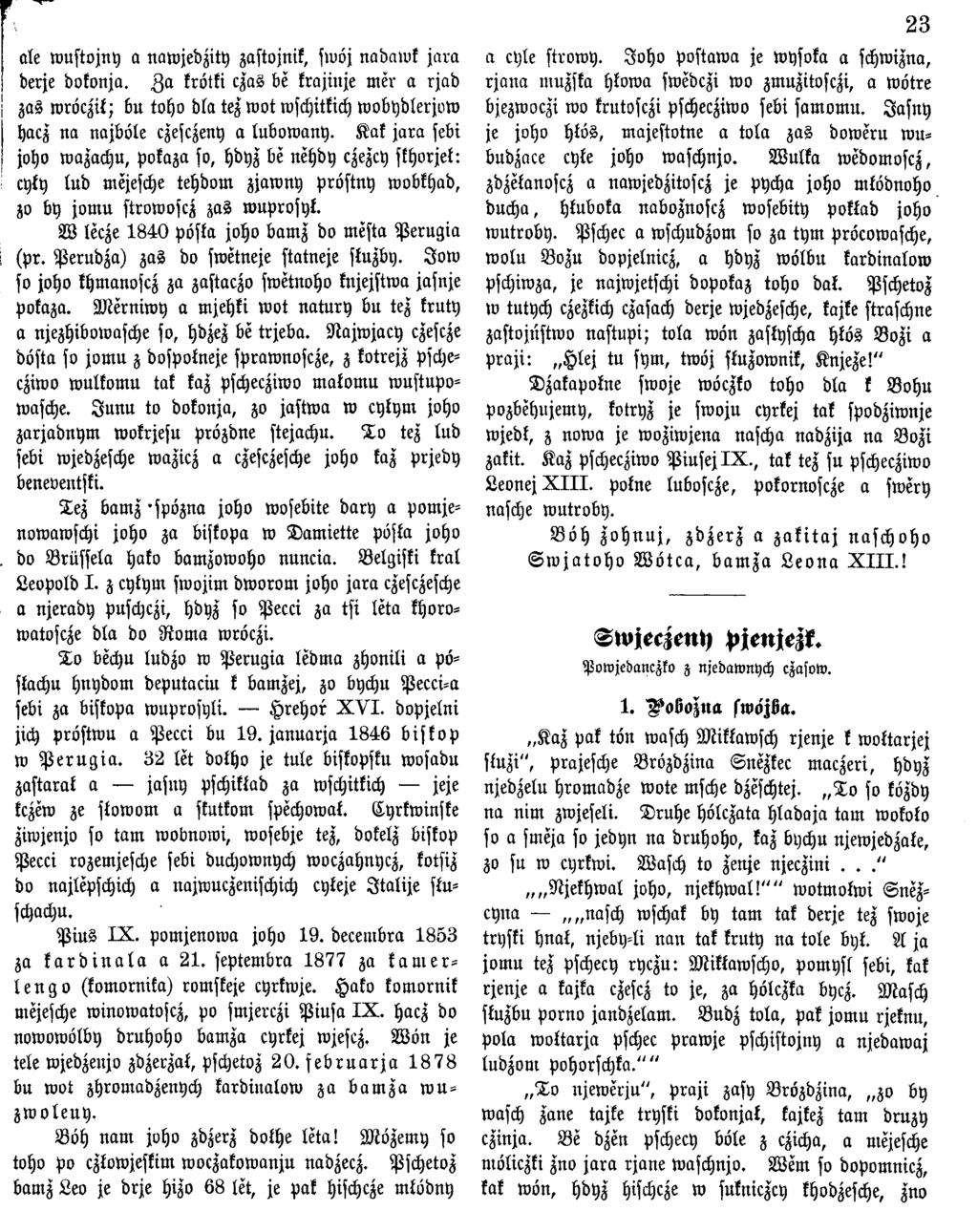 f ale w ustojny a nawjedzity gaftojnif, swöj nadawk ja ra derje dokonja. Z a krötki czas be krajinje mer a rjad zas wröczi!