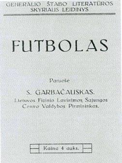 Besimokydamas Maskvoje, jis išmoko žaisti futbolą ir 1920 metais sugrįžęs į Lietuvą pradėjo ieškoti galimybių įdiegti šią sporto šaką Tėvynėje.