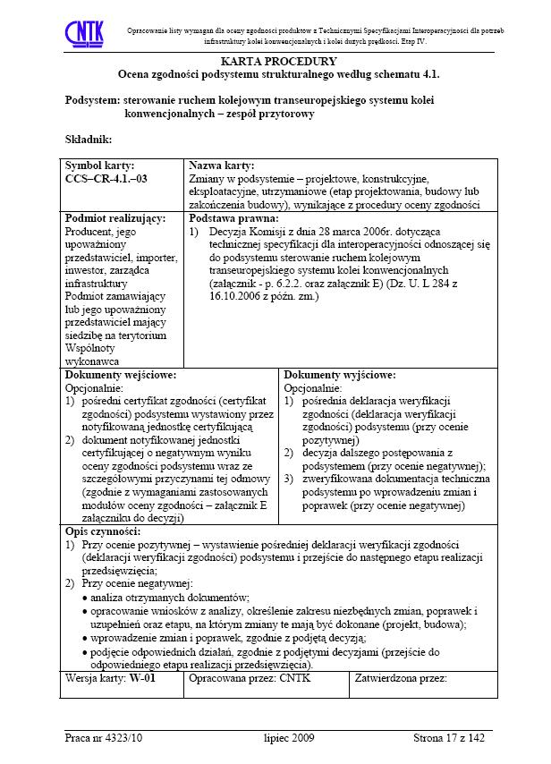 Przykładowa karta procedury Symbol karty Podmiot realizujący Dokumenty