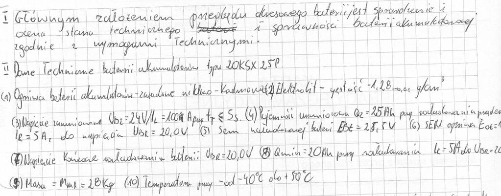 Przykład zapisu założeń. Zdający najczęściej pomijali informacje dotyczące danych technicznych baterii akumulatorów. Ad. III.