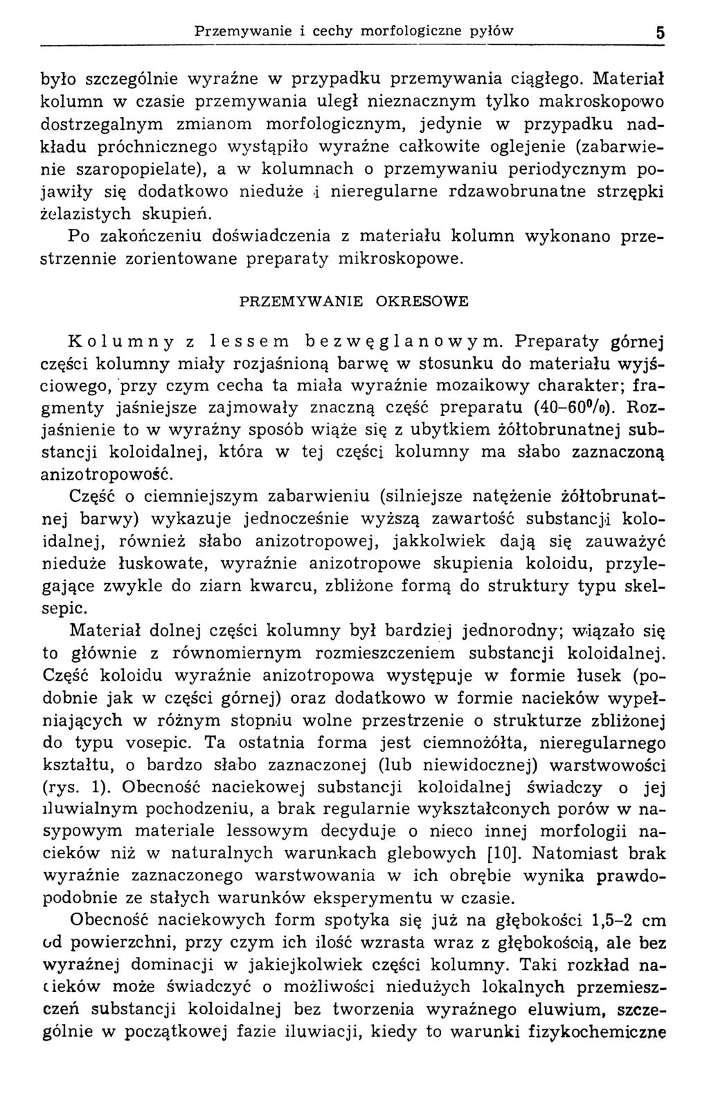 Przemywanie i cechy morfologiczne pyłów 5 było szczególnie wyraźne w przypadku przem ywania ciągłego.