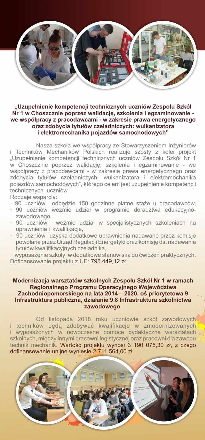 Uzupełnienie kompetencji technicznych uczniów Zespołu Szkół Nr 1 w Choszcznie poprzez walidację, szkolenia i egzaminowanie - we współpracy z pracodawcami - w zakresie prawa energetycznego oraz
