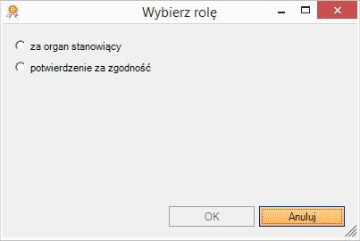 Rysunek 86. Okno Wybór certyfikatu Kolejny krok to wybór roli osoby podpisującej (po dokonaniu wyboru przycisk OK staje się aktywny), po czym należy zatwierdzić poprzez przycisk OK (rys. 87).