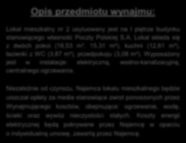 Lokal składa się z dwóch pokoi (18,53 m², 15,31 m²), kuchni