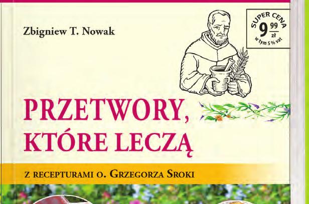 leczeniu rozmaitych schorzeń. Autorem książek z nowej serii jest Zbigniew T.