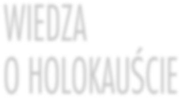 SCHOLARIS WIEDZA O HOLOKAUŚCIE Rozmowa z dr.