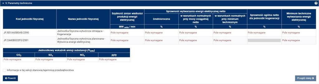 sprawność ogólna dla jednostki kogeneracji (%) pole pojawia się i jest wymagane w przypadku jednostek fizycznych o funkcji w systemie: Wytwórca energii elektrycznej i ciepła (kogeneracja), minimum