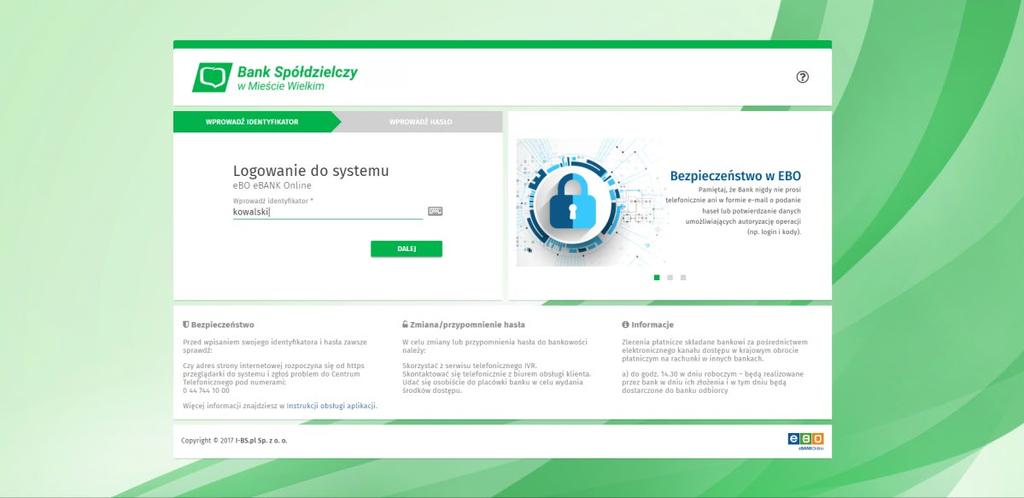 Pierwsze logowanie do systemu EBO ebank Online Rysunek 1. Strona logowania Aby zalogować się do bankowości internetowej wykonaj następujące kroki: 1.