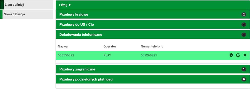 11.7 Definicje Doładowań 125 Rysunek 11.32: Lista definicji-belki Operator - nazwa operatora numeru komórkowego, który zasilamy, Numer telefonu - numer komórkowy, który zasilamy.