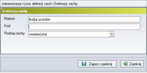 Aby dodać nową cechę, należy wybrać kategorię Cechy jednostek na drzewie Administracja w lewym oknie programu. W obszarze roboczym wyświetlona będzie Lista definicji cech.