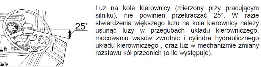 27. Układ kierowniczy Po dokonaniu czynności związanych z usuwaniem luzów w podzespołach mających wpływ na luz układu