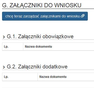 Przechodzimy na część dotyczącą Załączników. Wybieramy przycisk chcę teraz zrządzć załącznikami do wniosku.