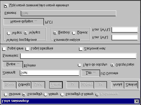 Pojawi się okno listy zmiennych. Zmień typ zmiennej na I/O Discrete (zmienna dyskretna globalna). Nazwą dostępu będzie PLC1, a element będzie się nazywał tak samo jak zmienna, tzn. Start.