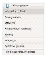 W pozostały zakładach w menu znajdują się instrukcje, druki do pobrania, szczegółowy harmonogram rekrutacji oraz terminy dodatkowych sprawdzianów.