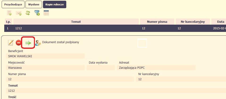 Możesz teraz wysłać podpisane pismo. W bloku podglądu danego pisma wybierz funkcję Wyślij 6.1.8.