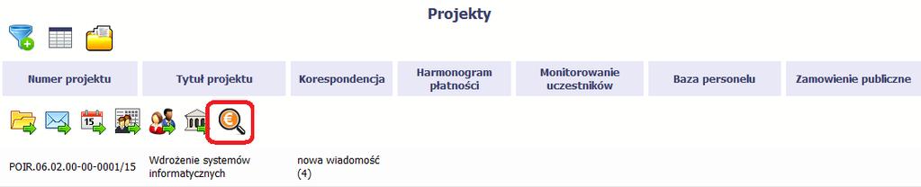 Funkcja jest również dostępna z poziomu listy projektów. 4. Wniosek o płatność Od samego początku pamiętaj o tym, jak będziesz rozliczał swój projekt.