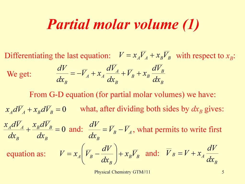 In first differentiation we take x A =1-x B.