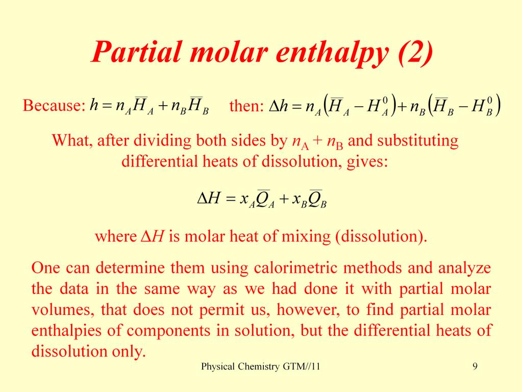 Molar heat of mixing is heat gained or