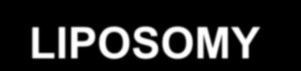 LIPOSOMY zastosowanie w biologii i medycynie Badania właściwości białek błonowych Modulowanie procesów zachodzących w naturalnych błonach Możliwość wbudowania dodatkowych składników