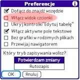 PL dostarczona jest wraz z polskimi czcionkami systemowymi, niektóre aplikacje korzystają jednak z własnego zestawu czcionek, najczęściej nie zawierających polskich znaków diakrytycznych.