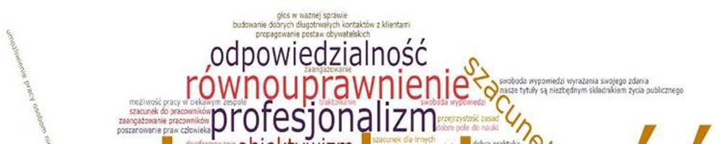 ZAPOBIEGANIE KORUPCJI I NADUŻYCIOM [G4-DMA-SO] Priorytetem firmy jest działanie zgodnie z prawem i należytą starannością oraz zapobieganie sytuacjom, które mogłyby doprowadzić do korupcji,