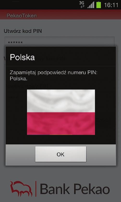 przez osoby do tego nieuprawnione. PIN jest poufny, nie udostępniaj go innym osobom.