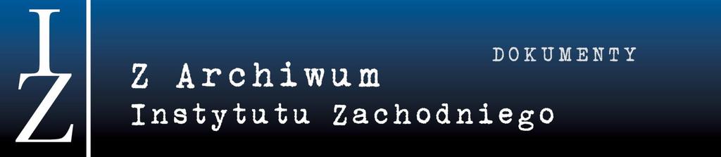 Nr 17/2017 31 07 17 Zdjęcia Alfreda Mensebacha Autor: Bogumił Rudawski (IZ) W wydanej w 1946 r. przez Instytut Zachodni książce pt.