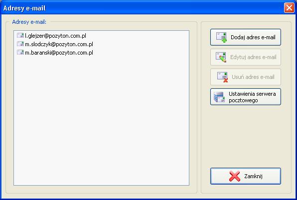 Ustawienia serwera pocztowego umoŝliwia edycję ustawień serwera SMTP (konto poczty wychodzącej, z którego wysyłana będzie poczta elektroniczna (patrz rozdział Konfiguracja serwera SMTP)); Zamknij