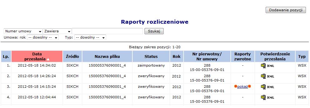 Rys. 12.18 Lista raportów rozliczeniowych Dla pozycji o statusie odrzucony, w kolumnie Status pojawi się opcja Pokaż szczegóły.