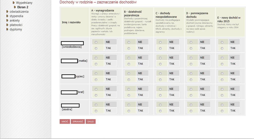 Jeżeli nie wiesz co zaznaczyć przeczytaj krótki instruktarz (załącznik 1) na końcu instrukcji.