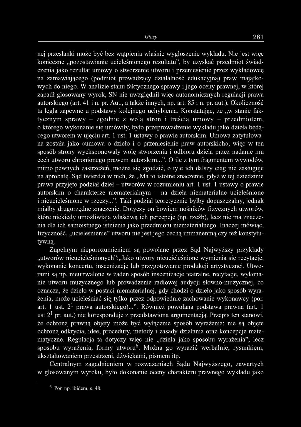 prowadzący działalność edukacyjną) praw majątkowych do niego.