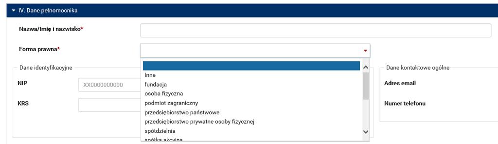 5.4 Sekcja IV Dane pełnomocnika Kolejnym etapem wypełniania wniosku jest podanie danych pełnomocnika, jeśli w sekcji III wskazano zgłaszającego jako