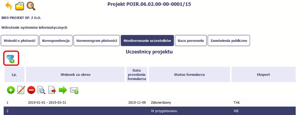 8.5.6. Filtrowanie Możliwe jest wyszukiwanie danych według wybranych przez Ciebie kryteriów.