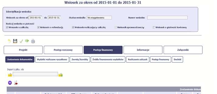 POSTĘP FINANSOWY W ramach bloku Postęp finansowy uzupełniasz dane w następujących zakładkach: Zestawienie dokumentów tutaj wprowadzasz szczegółowe informacje dotyczące wydatków poniesionych w danym