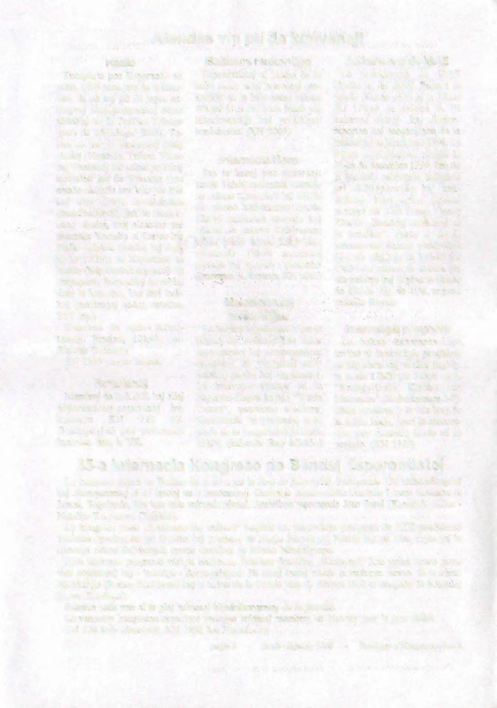 Radio Tutaparte por Esperanto en radio, 1999 estas jaro de la interreto. Ja pli kaj pli da esperantlingvaj radioprogramoj estas aŭdeblaj tra la TutTera Teksaĵo (pere de teknologio Real).