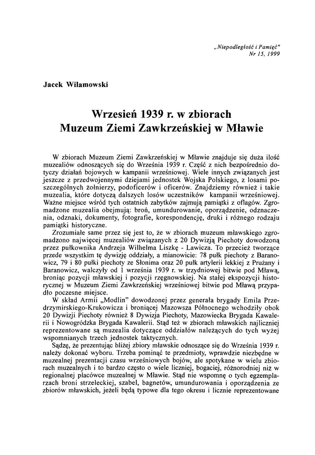 N iepodległość i Pam ięć" N r 15, 1999 Jacek W ilam ow ski Wrzesień 1939 r.