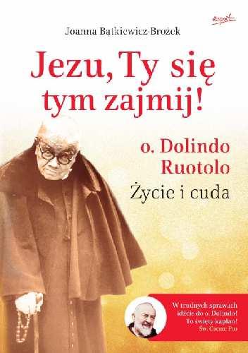 Polecam! Pierwsza biografia autora potęŝnej modlitwy "Jezu, Ty się tym zajmij Mistyk.