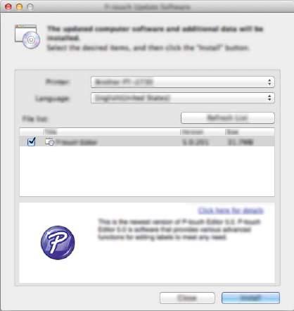 Jak zaktualizować oprogramowanie P-touch c Wybierz opcje [Printer] (Drukarka) i [Language] (Język), zaznacz pole wyboru przy pozycji