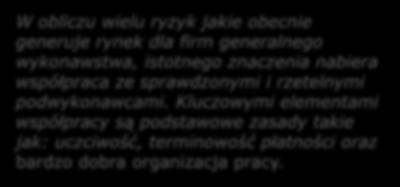 Z perspektywy spółek budowlanych Obecne trudności rynkowe są problematyczne zwłaszcza w przypadku starego portfela kontraktów.