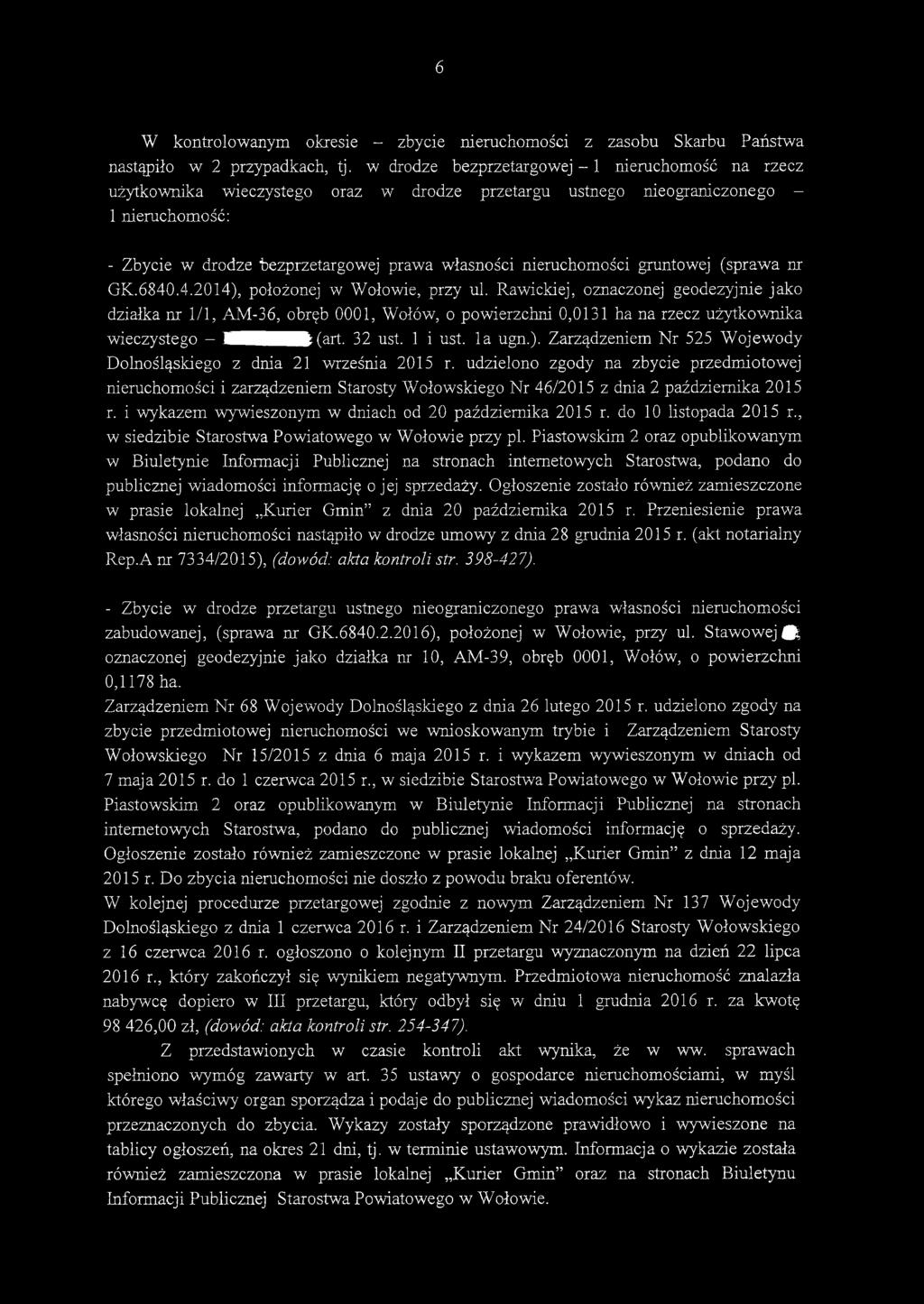 nieruchomości gruntowej (sprawa nr GK.6S40.4.2014), położonej w Wołowie, przy ul.