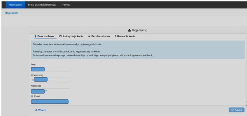 5. Obsługa konta Obsługa konta możliwa jest w zakładce Moje konto. W zakładce dostępne są zakładki: Dane osobowe zakładka umożliwia zmianę adresu email przypisanego do konta.